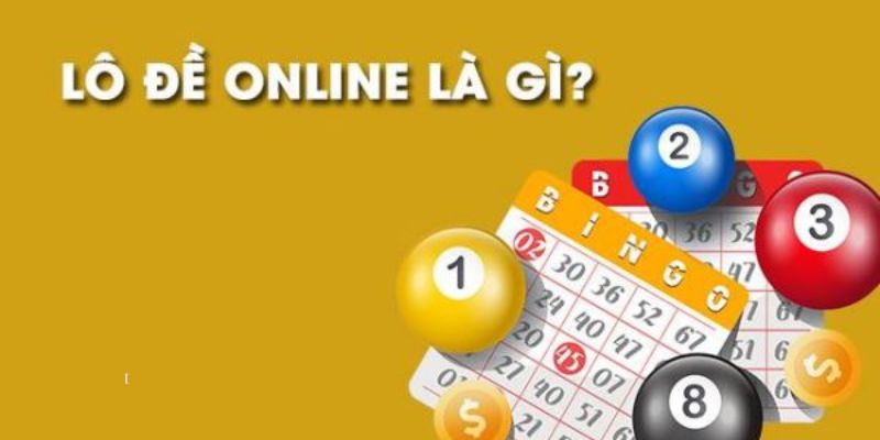 Đánh lô đề online là gì